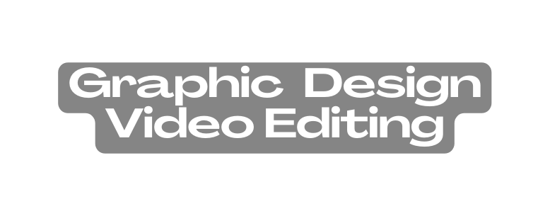 Graphic Design Video Editing